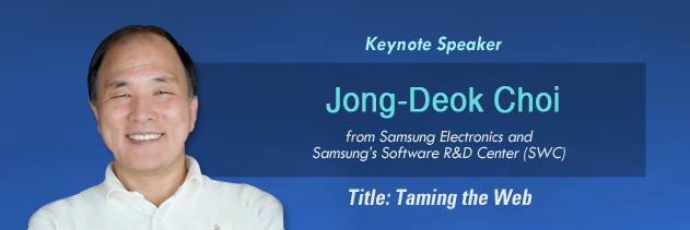 Dr. Jong-Deok Choi from Samsung Electronics and Samsung’s Software R&D Center (SWC)