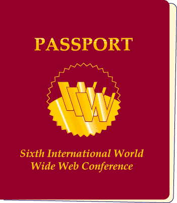 (passport to the 6th International WWW Conference)